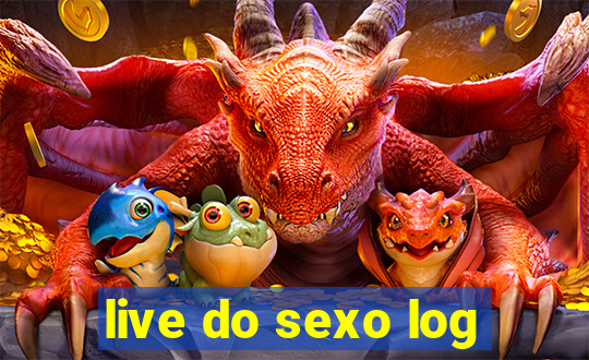 live do sexo log